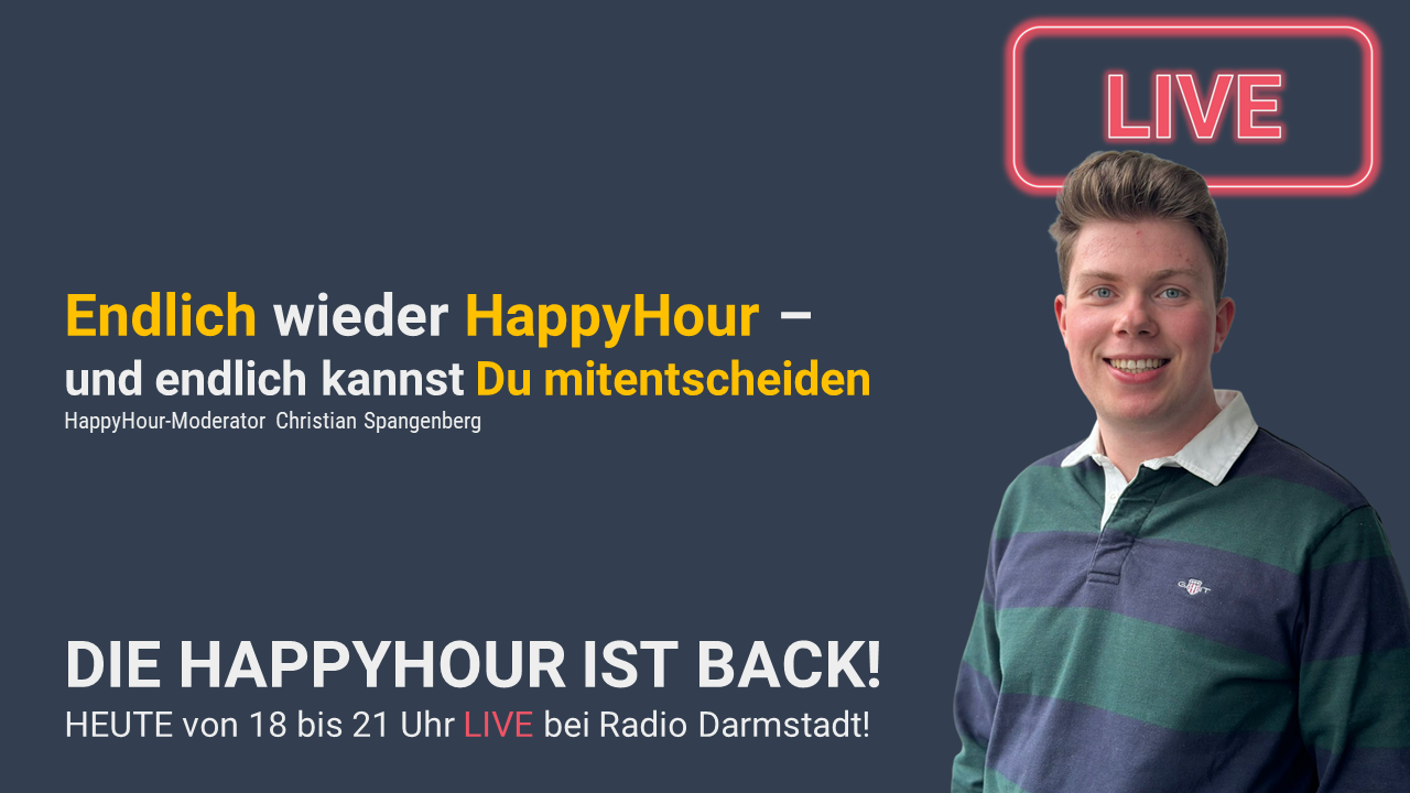 HappyHour LIVE hören Ab 18 Uhr ON AIR! 